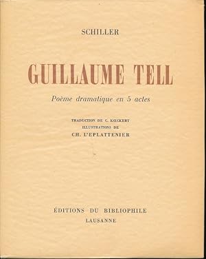 Imagen del vendedor de Guillaume Tell a la venta por LIBRAIRIE GIL-ARTGIL SARL
