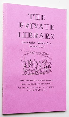 The Private Library Sixth Series Volume 6:2