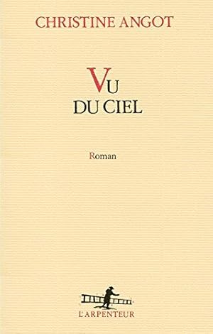 Bild des Verkufers fr Vu du ciel: Roman (L'Arpenteur) (French Edition) zum Verkauf von dansmongarage