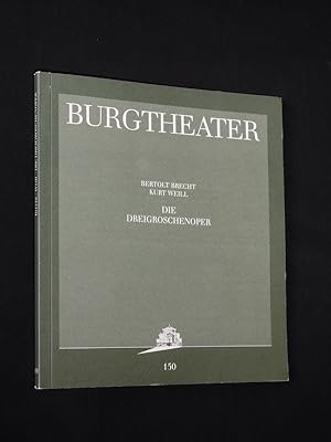 Bild des Verkufers fr Programmbuch 150 Akademietheater Wien 1995/96. DIE DREIGROSCHENOPER nach Gay von Becht, E. Hauptmann (bersetzung), Weill (Musik). Insz.: Paulus Manker, Bhnenbild: Erich Wonder, Kostme: Vivienne Westwood. Mit Fritz Schediwy (Macheath), Martin Reinke (Peachum), Maria Happel (Polly), Josefin Platt (Spelunken-Jenny), Susanne Trempner, Johann Adam Oest, Lisa Schlegel zum Verkauf von Fast alles Theater! Antiquariat fr die darstellenden Knste