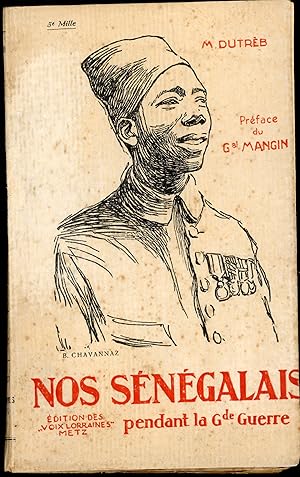 Nos Sénégalais pendant la grande guerre.