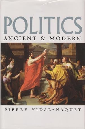 Politics. Ancient and Modern.