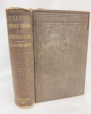 Imagen del vendedor de THREE VISITS TO MADAGASCAR, DURING THE YEARS 1853-1854-1856 INCLUDING A JOURNEY TO THE CAPITAL a la venta por Prestonshire Books, IOBA