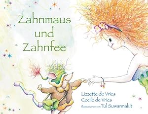 Seller image for Zahnmaus und Zahnfee for sale by moluna
