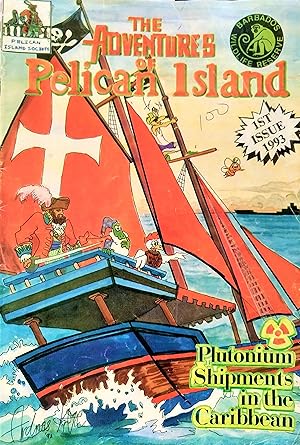 Adventures of Pelican Island: Plutonium Shipments In the Caribbean