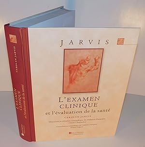 L’EXAMEN CLINIQUE ET L’ÉVALUATION DE LA SANTÉ