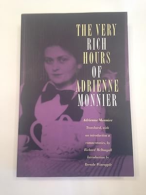 Seller image for The Very Rich Hours of Adrienne Monnier. for sale by T. Brennan Bookseller (ABAA / ILAB)