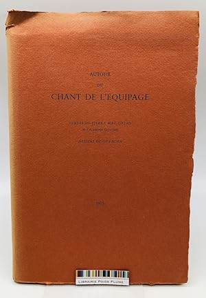 Imagen del vendedor de Autour du chant de l'quipage a la venta por Librairie Poids Plume