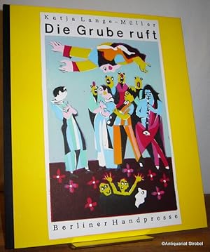 Die Grube ruft.