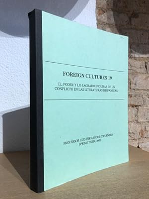 El poder y lo sagrado: Figuras de un conflicto en las tierras hispánicas. Foreign cultures, 19.