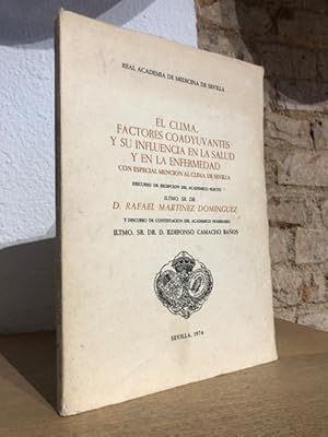 El clima, factores coadyuvantes y su influencia en la salud y en la enfermedad con especial menci...