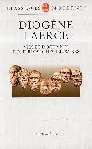 Image du vendeur pour Diog  ne Laerce: vies et doctrines des philosophes illustres mis en vente par Messinissa libri