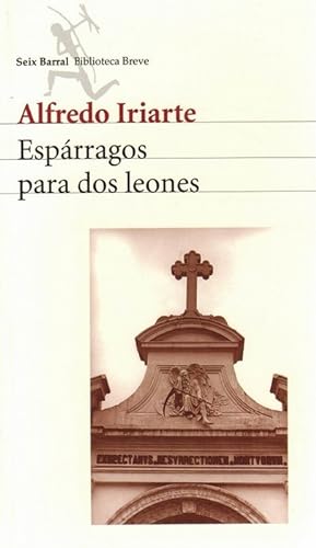 Imagen del vendedor de Esprragos para dos leones. a la venta por La Librera, Iberoamerikan. Buchhandlung