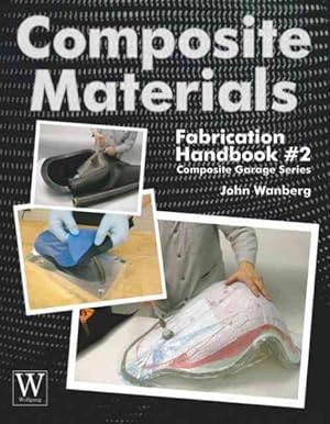 Imagen del vendedor de Composite Materials Fabrication Handbook #2 a la venta por GreatBookPrices