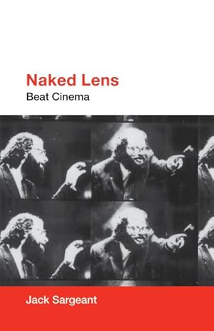 Image du vendeur pour Naked Lens : Beat Cinema mis en vente par GreatBookPrices