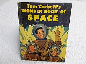 Imagen del vendedor de Tom Corbett's Wonder Book of Space a la venta por Dan's Books