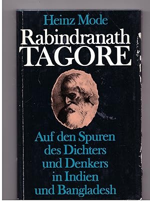 Bild des Verkufers fr Rabindranath Tagore - Auf den Spuren des Dichters und Denkers in Indien und Bangladesh zum Verkauf von Bcherpanorama Zwickau- Planitz