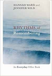 Seller image for Rhythms of Remembering : An Everyday Office Book for sale by GreatBookPrices