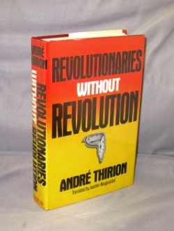 Revolutionaries Without Revolution.