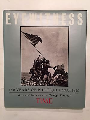Seller image for Eyewitness: 150 Years of Photojournalism for sale by OldBooksFromTheBasement
