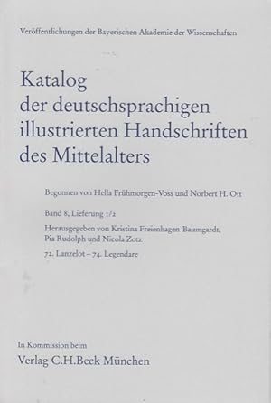 Katalog der deutschsprachigen illustrierten Handschriften des Mittelalters, Teil: Band 8, Lieferu...