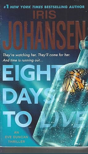 Seller image for Eight Days to Live: An Eve Duncan Forensics Thriller (Eve Duncan, 10) for sale by Vada's Book Store