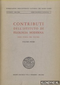 Seller image for Contributi dell' istituto di filologia moderna. Serie storia del teatro - Volume primo for sale by Klondyke