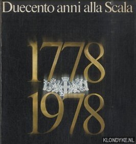 Bild des Verkufers fr Duecento anni alla Scala 1778 1978 zum Verkauf von Klondyke