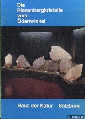 Seller image for Die Riesenbergkristalle vom denwinkel for sale by Klondyke
