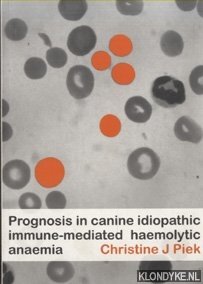 Seller image for Prognosis in canine idiopathic immune-mediated haemolytic anaemia for sale by Klondyke