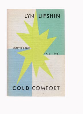 Seller image for Cold Comfort: Selected Poems, 1970-1996 for sale by Robinson Street Books, IOBA