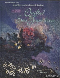 Bild des Verkufers fr Quilted Sea Tapestries. Techniques for machine-embroidered design zum Verkauf von Klondyke