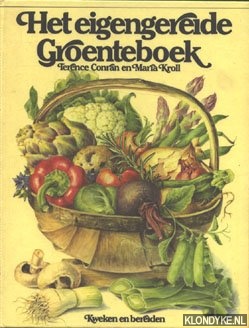 Seller image for Het eigengereide groenteboek. Kweken en bereiden for sale by Klondyke