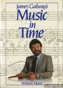 Bild des Verkufers fr James Galway's Music in Time zum Verkauf von Klondyke