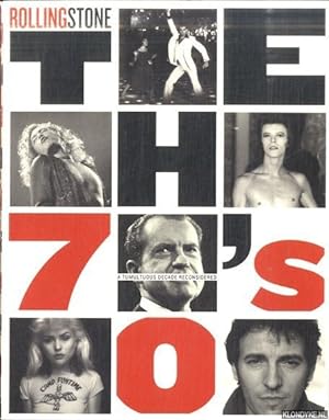 Bild des Verkufers fr The Seventies. A Tumultuous Decade Reconsidered zum Verkauf von Klondyke