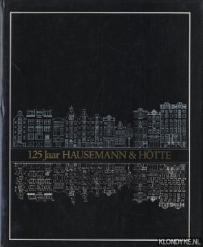 Bild des Verkufers fr 125 jaar Hausemann & Htte zum Verkauf von Klondyke