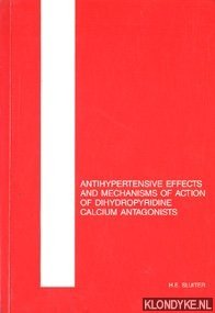 Image du vendeur pour Antihypertensive effects and mechanisms of action of dihydropyridine calcium antagonists mis en vente par Klondyke