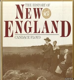 Bild des Verkufers fr The History of New England zum Verkauf von Klondyke
