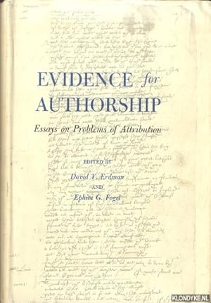 Bild des Verkufers fr Evidence for authorship. Essays on problems of attribution. With an annotated bibliography of selected readings zum Verkauf von Klondyke