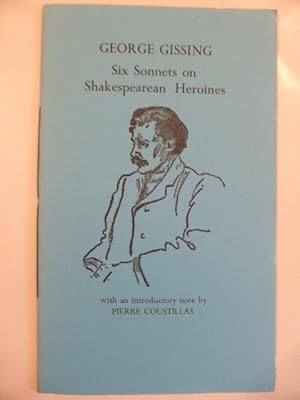 Seller image for Six Sonnets on Shakespearean Heroines. for sale by Idle Booksellers PBFA