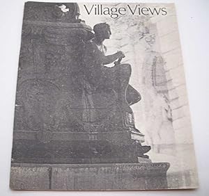 Seller image for Village Views: A Quarterly Review Volume IV, Number 3, Summer 1987 for sale by Easy Chair Books