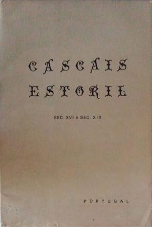 CASCAIS ESTORIL SEC. XVI A SEC. XIX. [6 GRAVURAS].