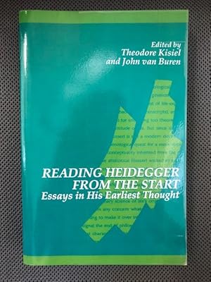 Image du vendeur pour Reading Heidegger from the Start Essays in His Earliest Thought mis en vente par The Groaning Board