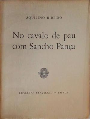 NO CAVALO DE PAU COM SANCHO PANÇA.