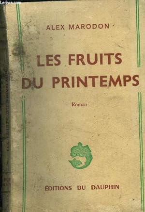 Seller image for Les fruits du printemps for sale by Le-Livre