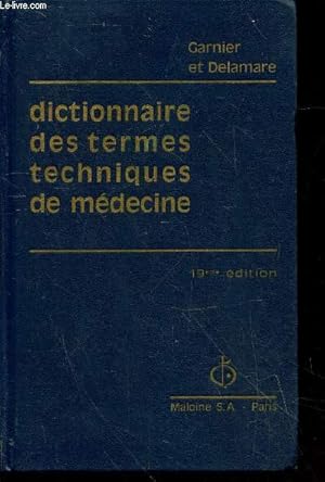 Image du vendeur pour Dictionnaire des termes techniques de mdecine mis en vente par Le-Livre