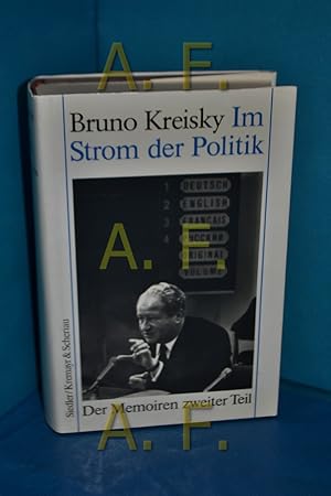 Bild des Verkufers fr Im Strom der Politik : der Memoiren 2. Teil. zum Verkauf von Antiquarische Fundgrube e.U.