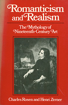 Seller image for Romanticism and Realism: the Mythology of Nineteenth-Century Art. for sale by Wittenborn Art Books