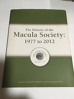 The History of the Macula Society: 1977 to 2012