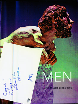 Bild des Verkufers fr Men : David Maxim, 2001 & 2003. (Works in Clay). (Signed & inscribed postcard laid in). zum Verkauf von Wittenborn Art Books